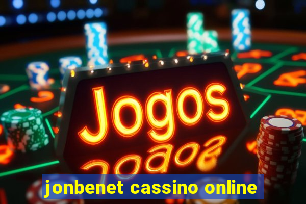 jonbenet cassino online